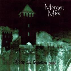 Morgen Mist : View the Forgotten Past Morgen Mist : View the Forgotten Past